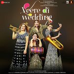 Veere Di Wedding - QARAN Song Download